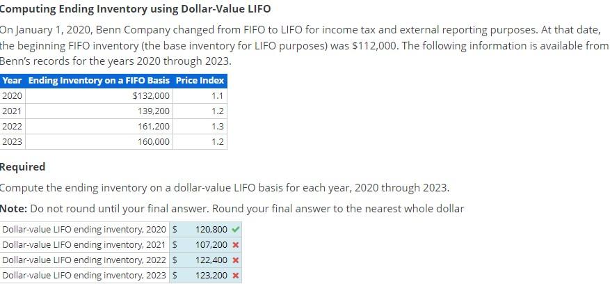 Computing Ending Inventory using Dollar-Value LIFO On January 1, 2020, Benn Company
