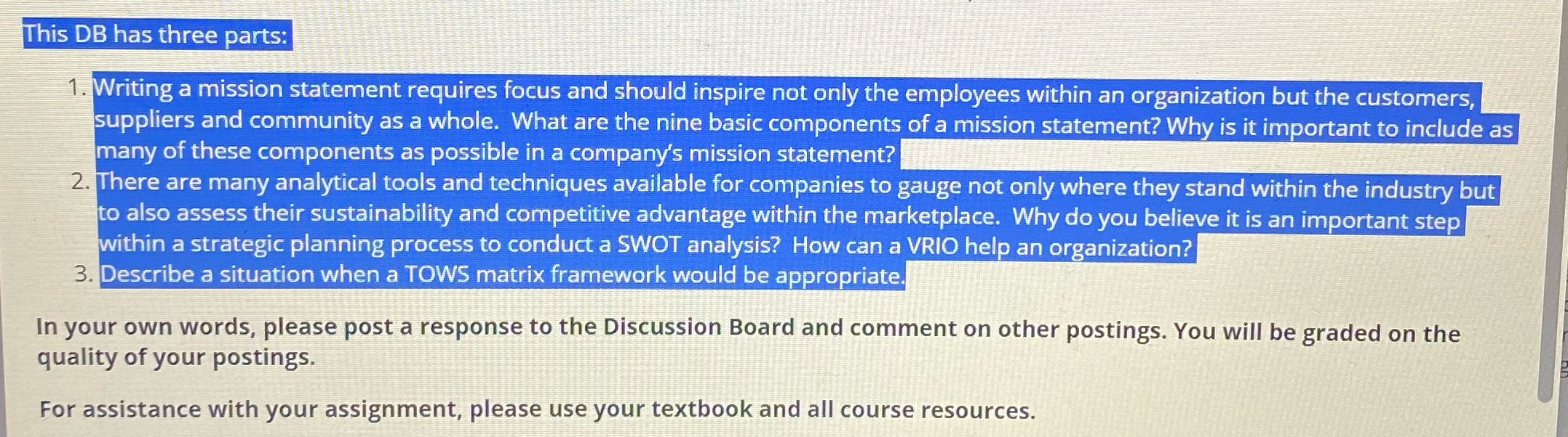 This DB has three parts: 1. Writing a mission statement requires focus