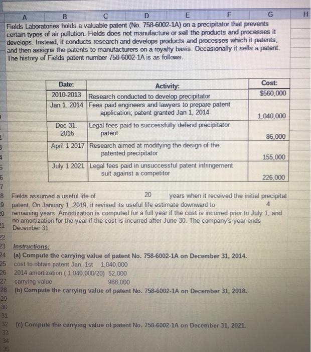 A B C D E F G H Fields Laboratories holds a