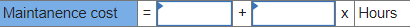 Maintanence cost || + x Hours