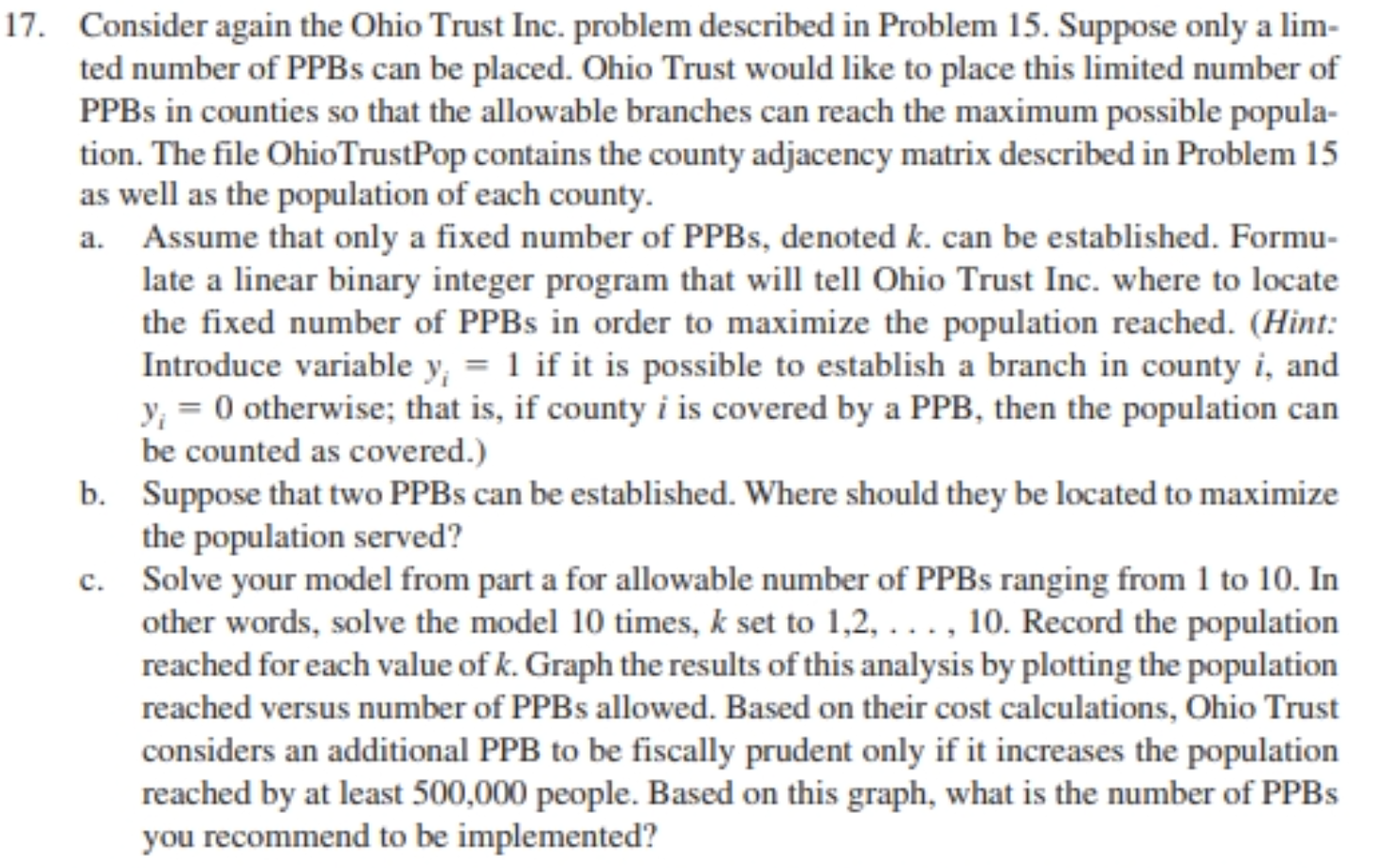 17. Consider again the Ohio Trust Inc. problem described in Problem 15.