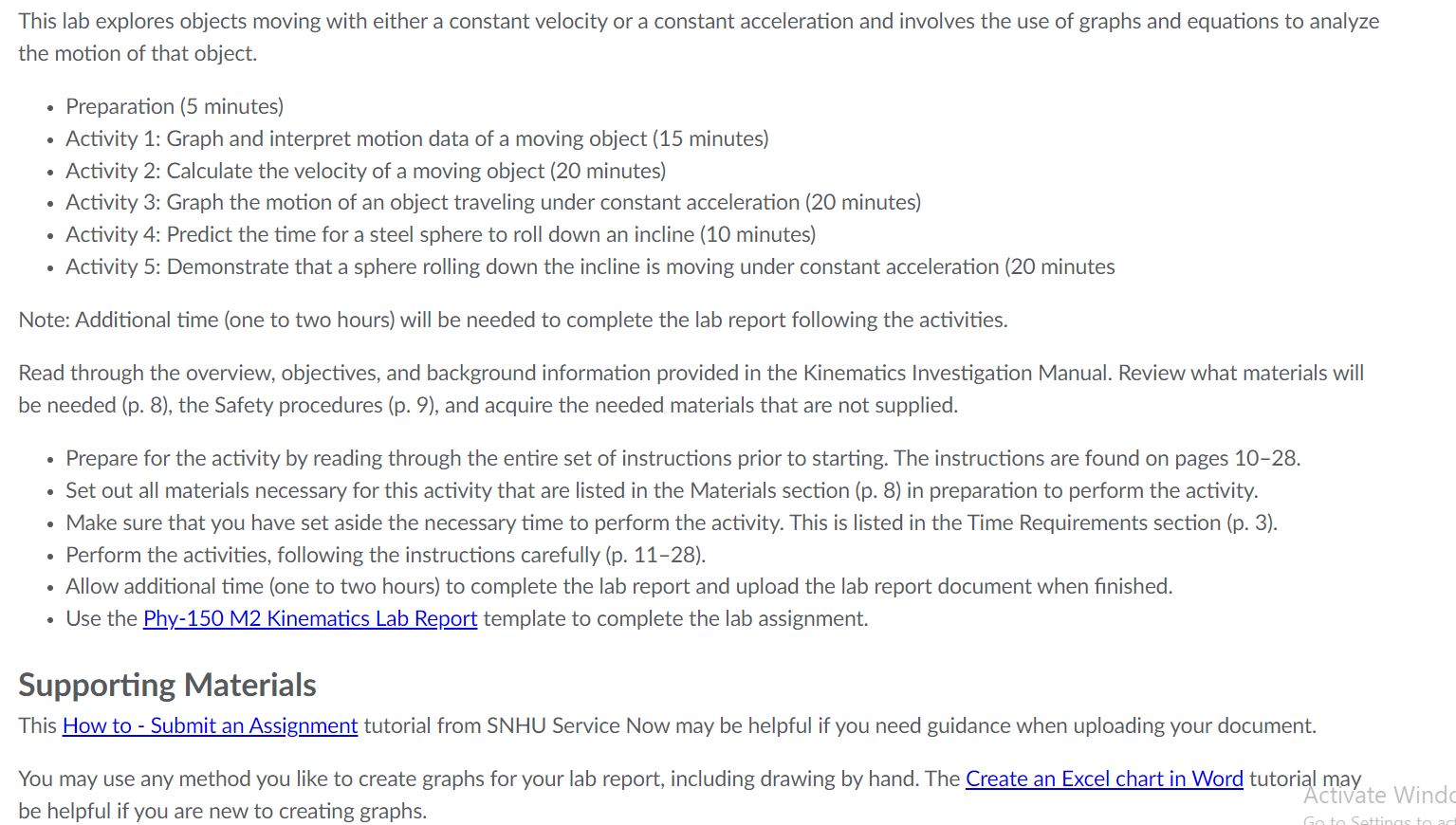 This lab explores objects moving with either a constant velocity or a