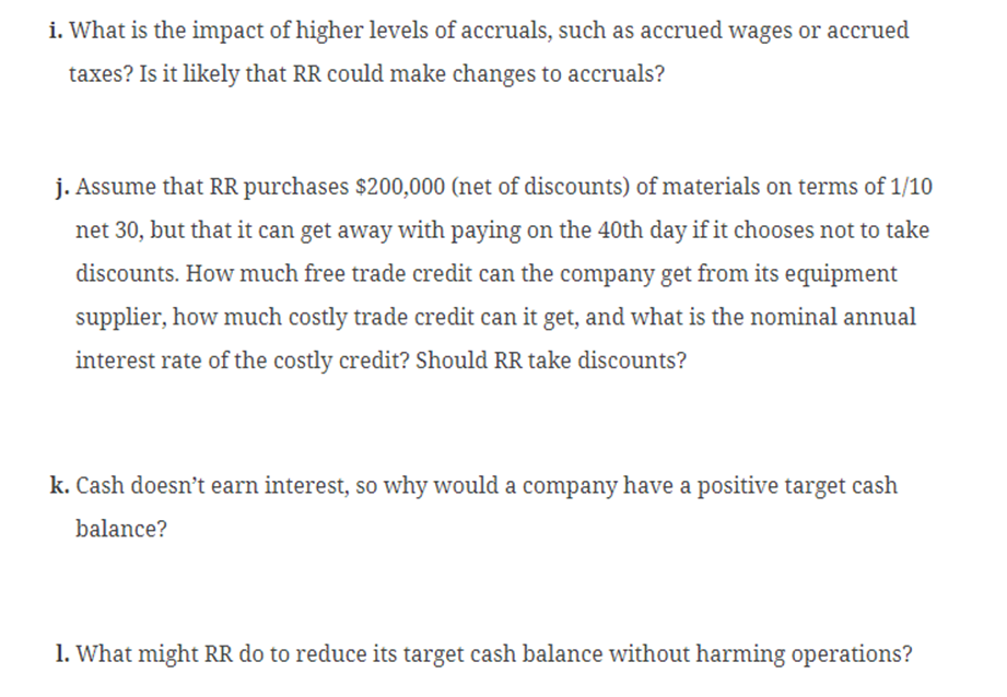 crunch, balked at renewing RR's line of credit. Had the line of