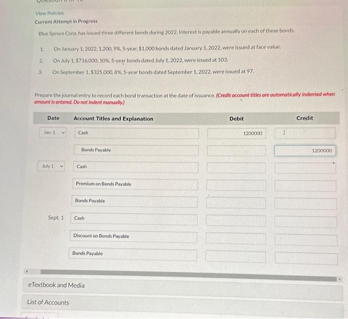 View Policies Current Attempt in Progress Blue Spruce Corp. has issued three