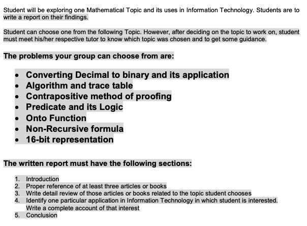 Student will be exploring one Mathematical Topic and its uses in Information