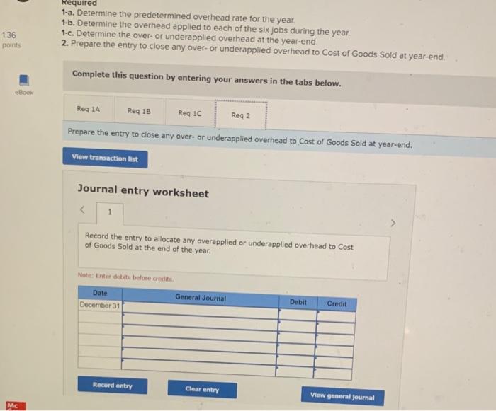 also estimated the following overhead costs for the year. Indirect labor Rent