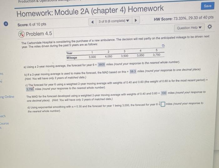 Production & Op Homework: Module 2A (chapter 4) Homework Score: 6 of
