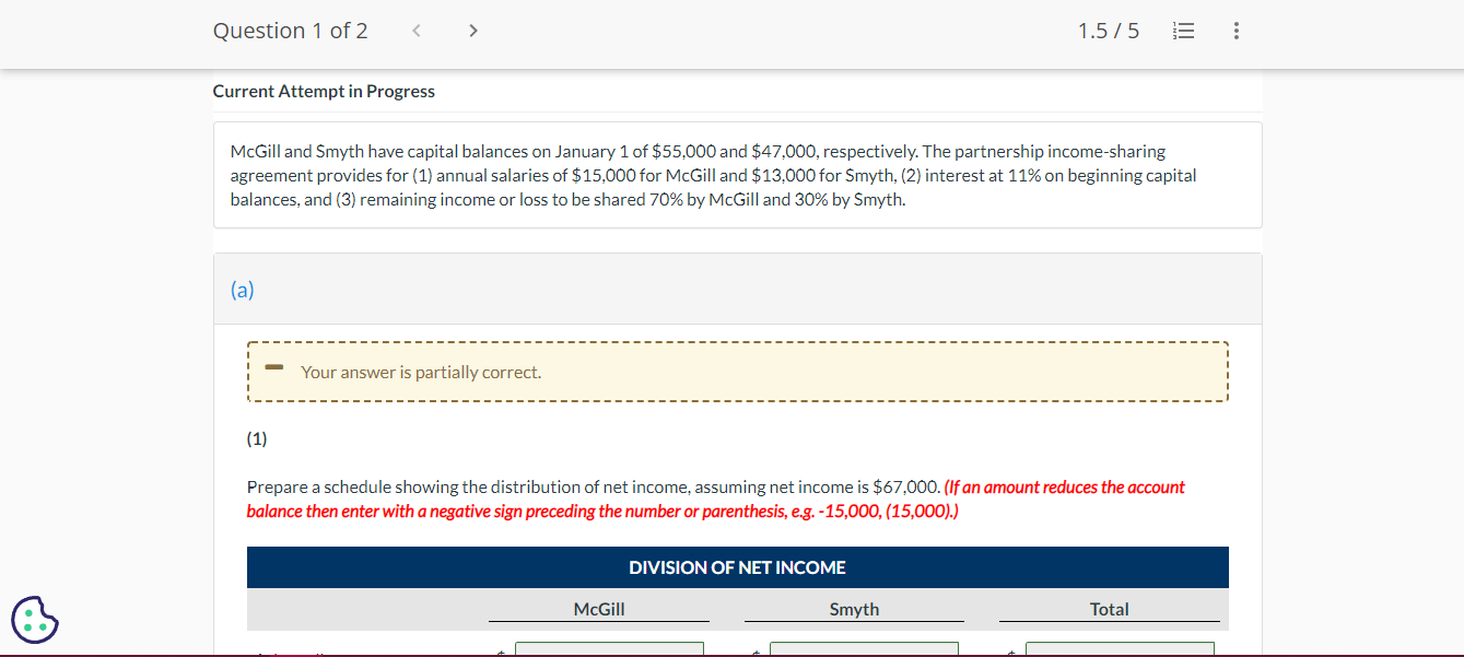 Question 1 of 2 < > Current Attempt in Progress 1.5/5 McGill