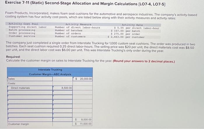 Exercise 7-11 (Static) Second-Stage Allocation and Margin Calculations [LO7-4, LO7-5] Foam Products,