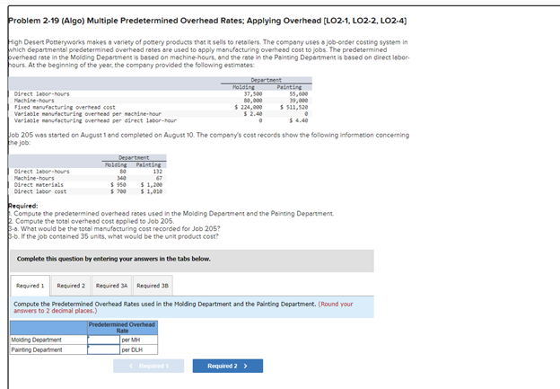 Problem 2-19 (Algo) Multiple Predetermined Overhead Rates: Applying Overhead [LO2-1, LO2-2, LO2-4]