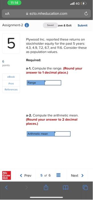 AA 11:14 Assignment-2 ezto.mheducation.com 4G 4 Saved ave & Exit Submit 6