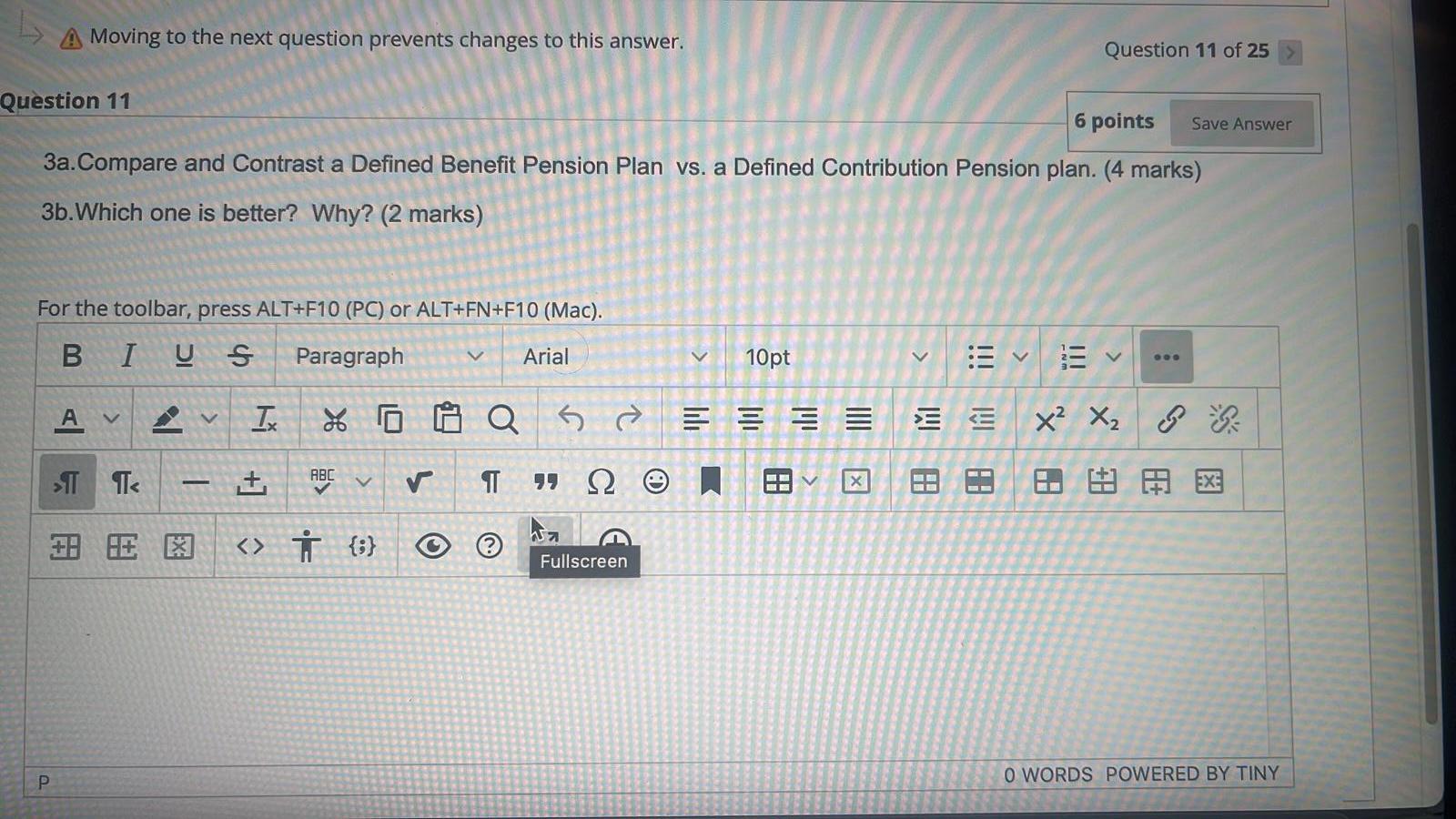 A Moving to the next question prevents changes to this answer. Question