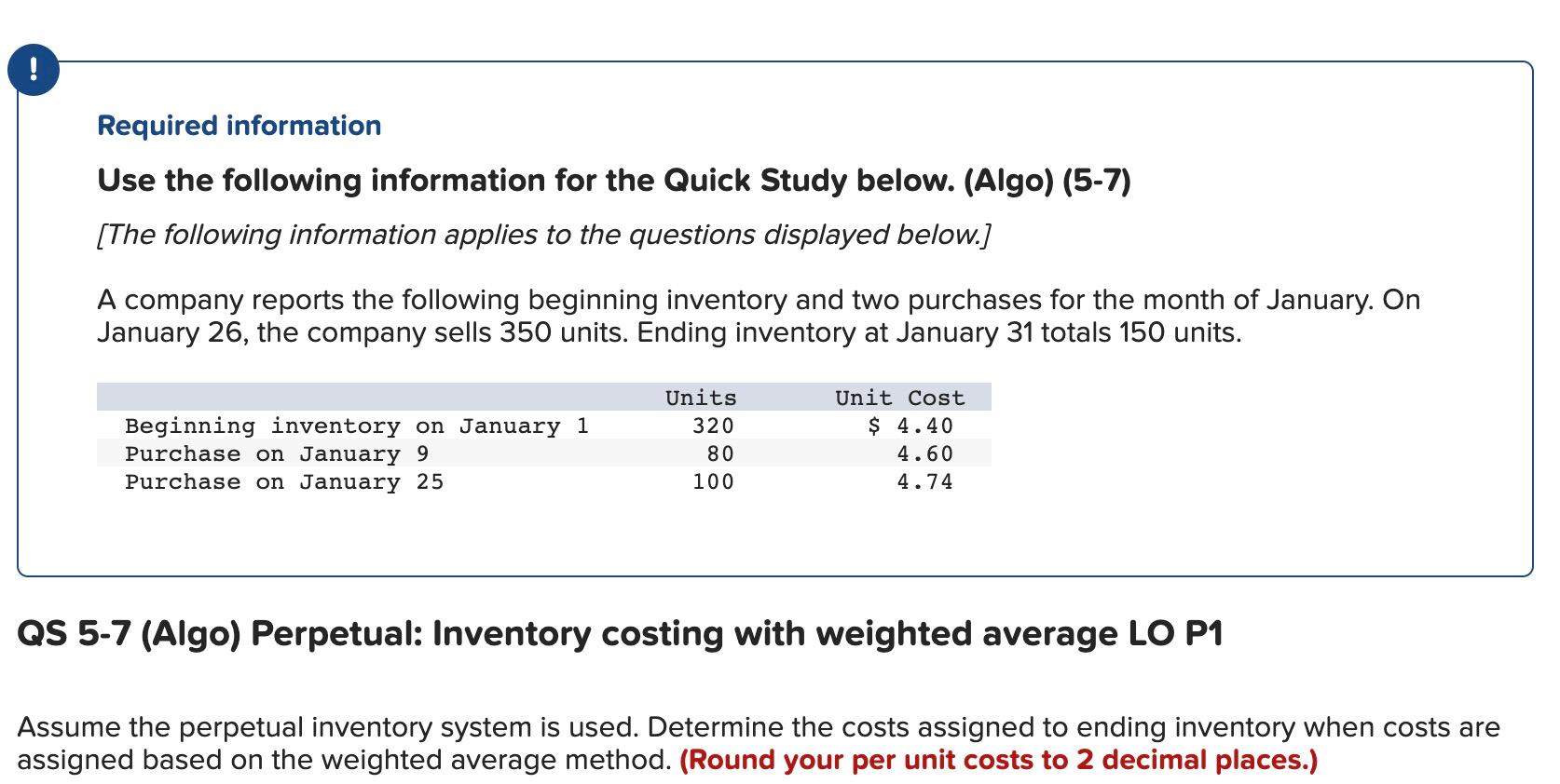 Required information Use the following information for the Quick Study below. (Algo)