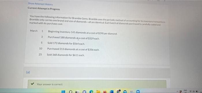 (a) Show Attempt History Current Attempt in Progress You have the following