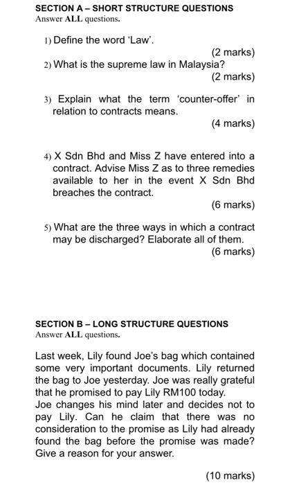 SECTION A-SHORT STRUCTURE QUESTIONS Answer ALL questions. 1) Define the word 'Law'.