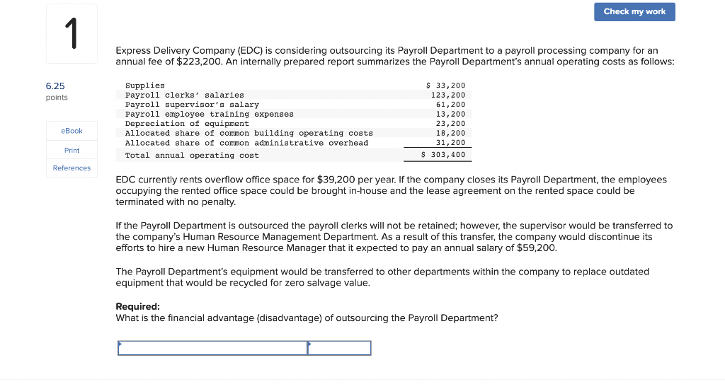 1 Check my work 6.25 points eBook Print References Express Delivery Company