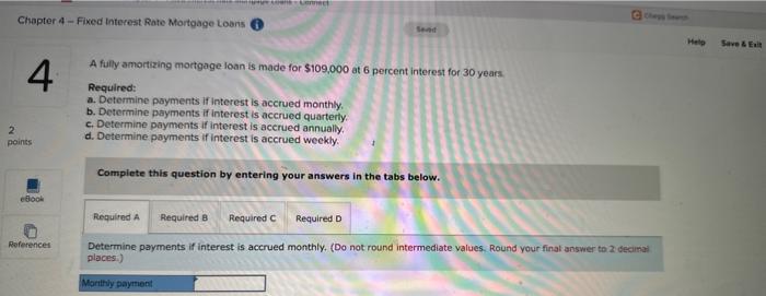 2 Chapter 4-Fixed Interest Rate Mortgage Loans 4 points Send A fully