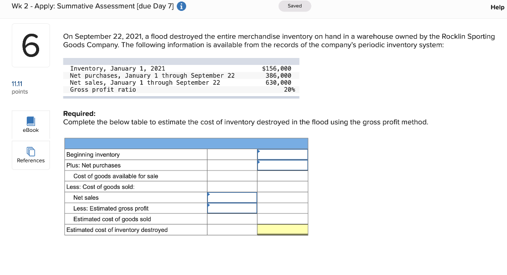 Wk 2 - Apply: Summative Assessment [due Day 7] Saved Help 11.11