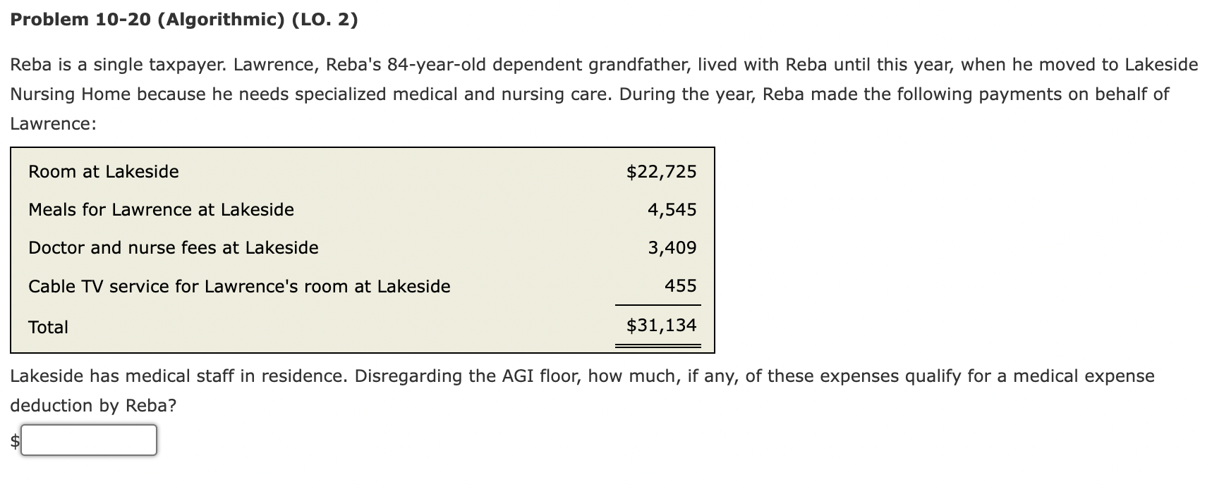 Problem 10-20 (Algorithmic) (LO. 2) Reba is a single taxpayer. Lawrence, Reba's