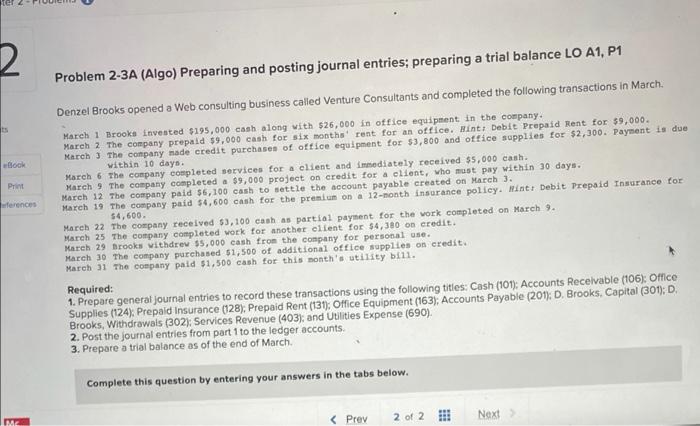 2 Problem 2-3A (Algo) Preparing and posting journal entries; preparing a trial