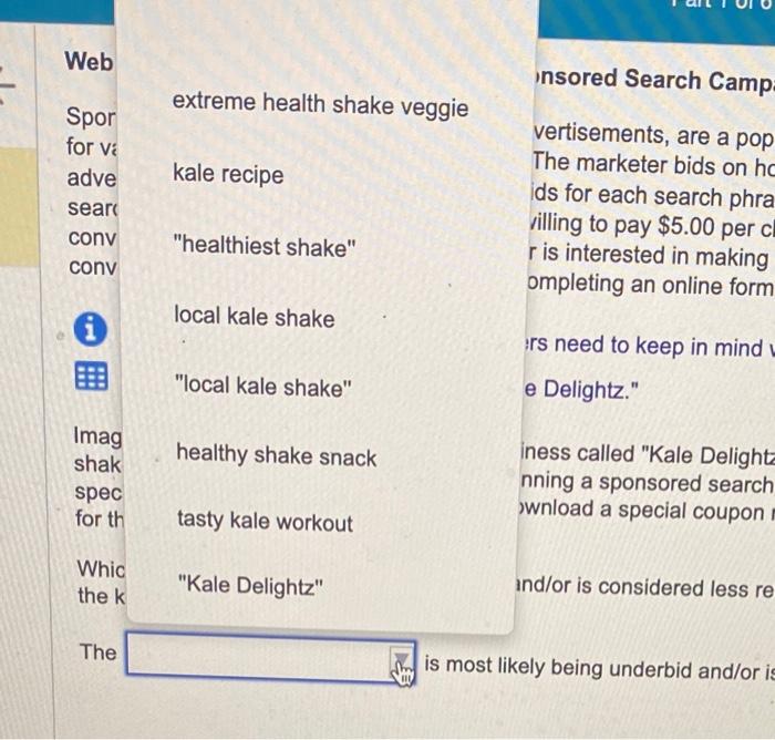 terms on search engine websites. The marketer bids on how much they