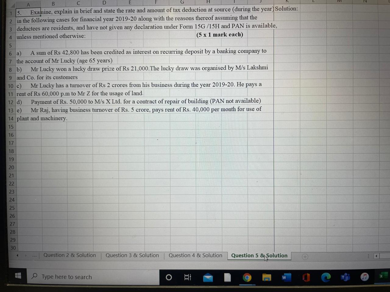 A B C D E G 15. Examine, explain in brief and