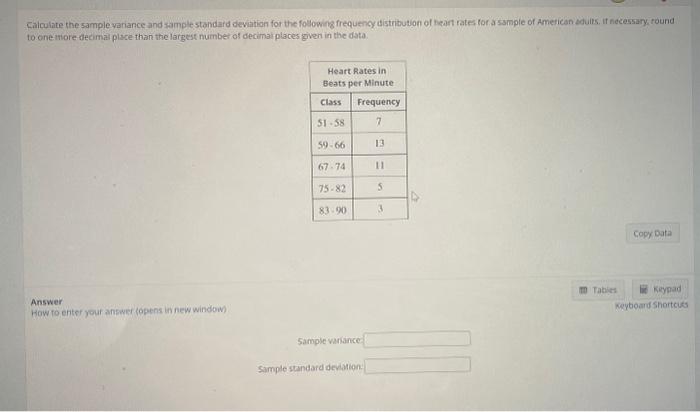 Calculate the sample variance and sample standard deviation for the following frequency