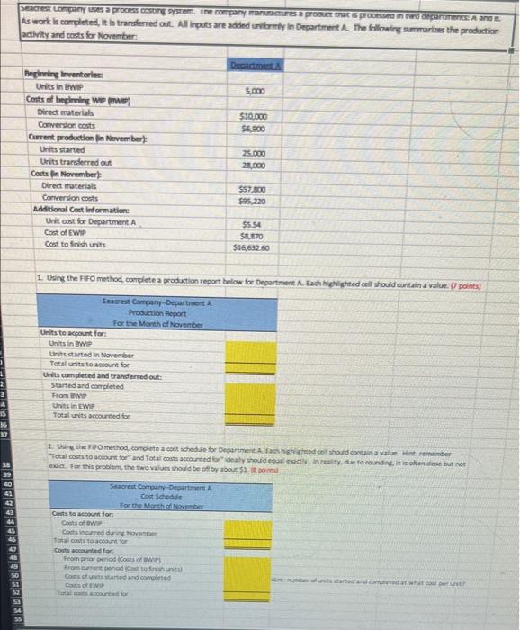 2 3 4 16 37 Seacrest Lompany uses a process costing system.