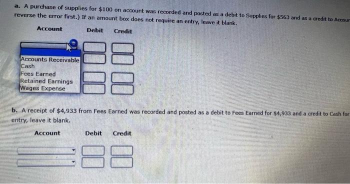 supplies for $100 on account was recorded and posted as a debit