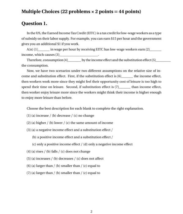 Multiple Choices (22 problems x 2 points = 44 points) Question 1.
