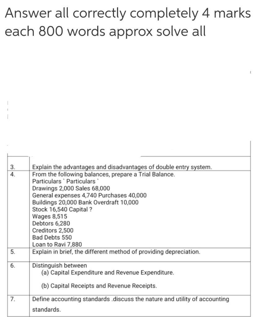 Answer all correctly completely 4 marks each 800 words approx solve all