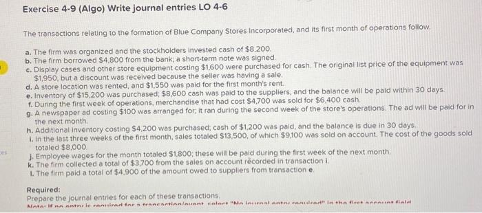 ces Exercise 4-9 (Algo) Write journal entries LO 4-6 The transactions relating