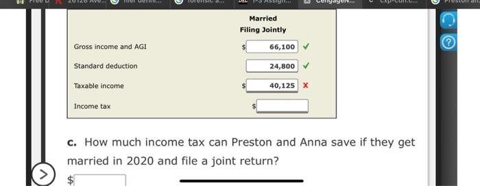 2020, Preston is a full- time student and earns $6,700 from a