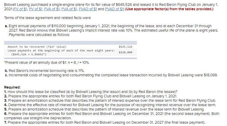 Bidwell Leasing purchased a single-engine plane for its fair value of $645,526