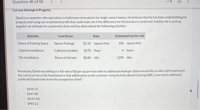 Question 40 of 60 < -/4 Current Attempt in Progress David is