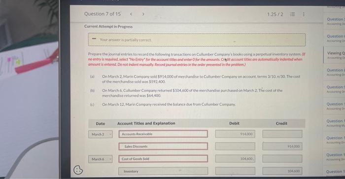 Question 7 of 15 < Current Attempt in Progress Your answer is