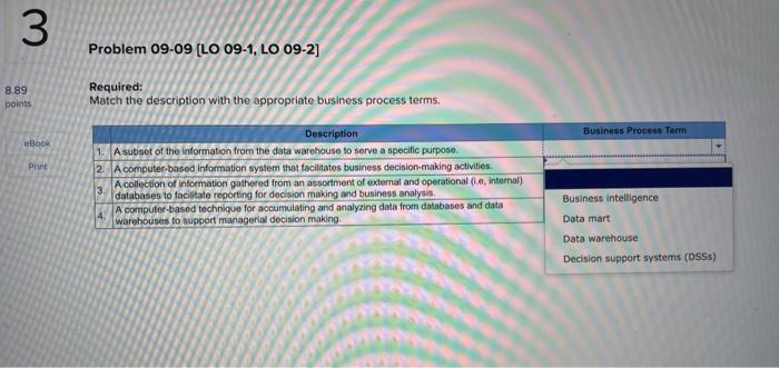 8.89 3 points Problem 09-09 [LO 09-1, LO 09-2] Required: Match the