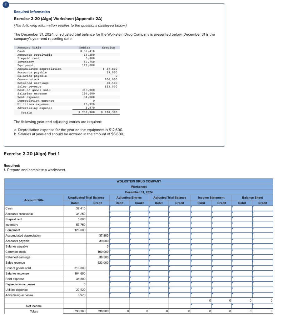 Required information Exercise 2-20 (Algo) Worksheet [Appendix 2A] [The following information applies