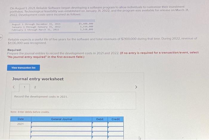On August 1, 2021, Reliable Software began developing a software program to