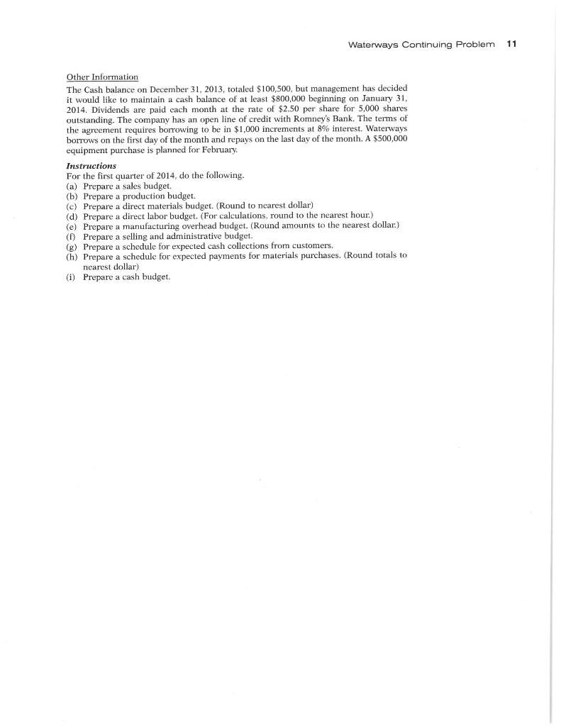 the Waterways Problem from Chapters 1 through 8.) WCP9 Waterways Corporation is