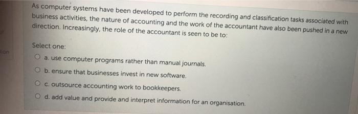 ion As computer systems have been developed to perform the recording and