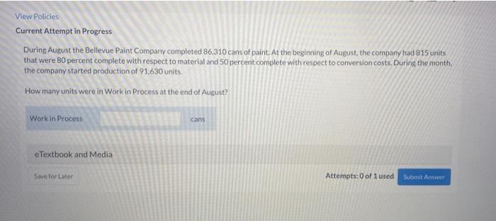 View Policies Current Attempt in Progress During August the Bellevue Paint Company