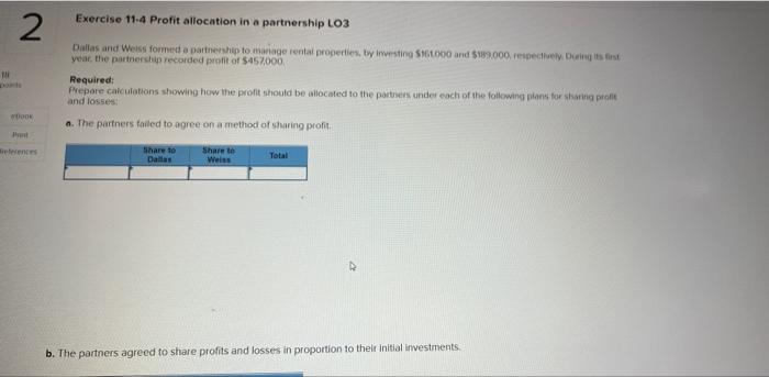 2 P References Exercise 11-4 Profit allocation in a partnership LO3 Dallas