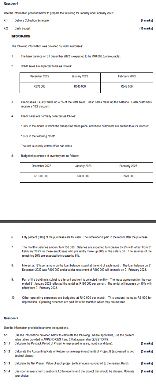 Question 4 Use the information provided below to prepare the following for