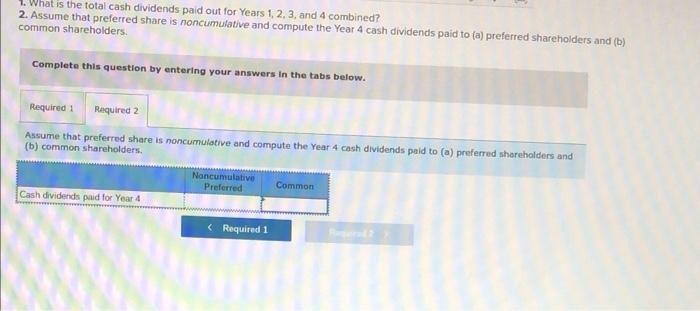 common and preferred shareholders. To help answer their questions, the following Tableau