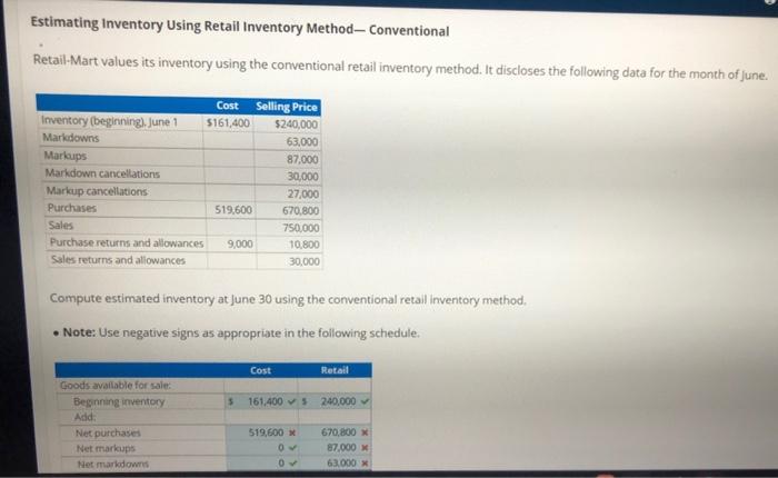 Estimating Inventory Using Retail Inventory Method- Conventional Retail-Mart values its inventory using