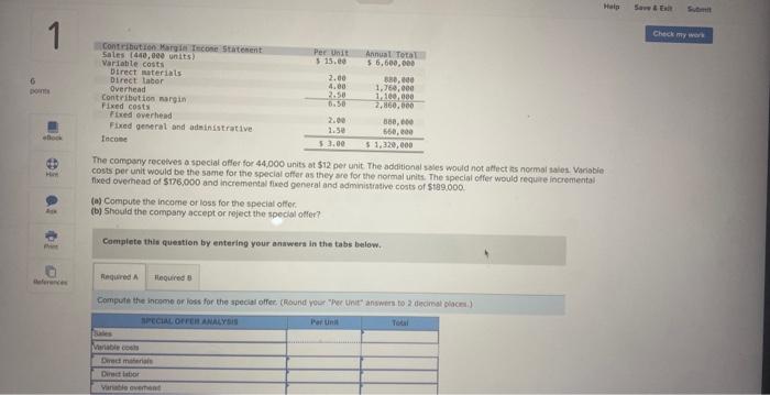 6 1 points Contribution Margin Income Statement Sales (440,000 units) Variable costs
