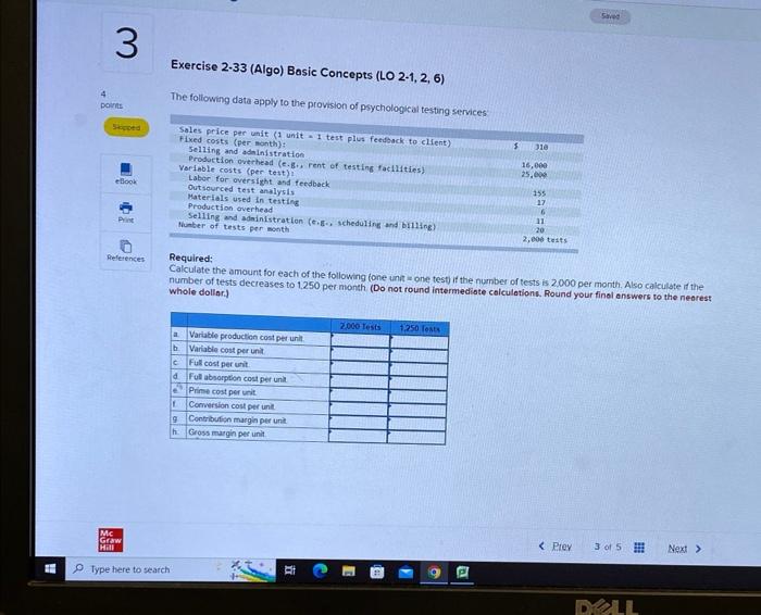 3 4 points Exercise 2-33 (Algo) Basic Concepts (LO 2-1, 2, 6)