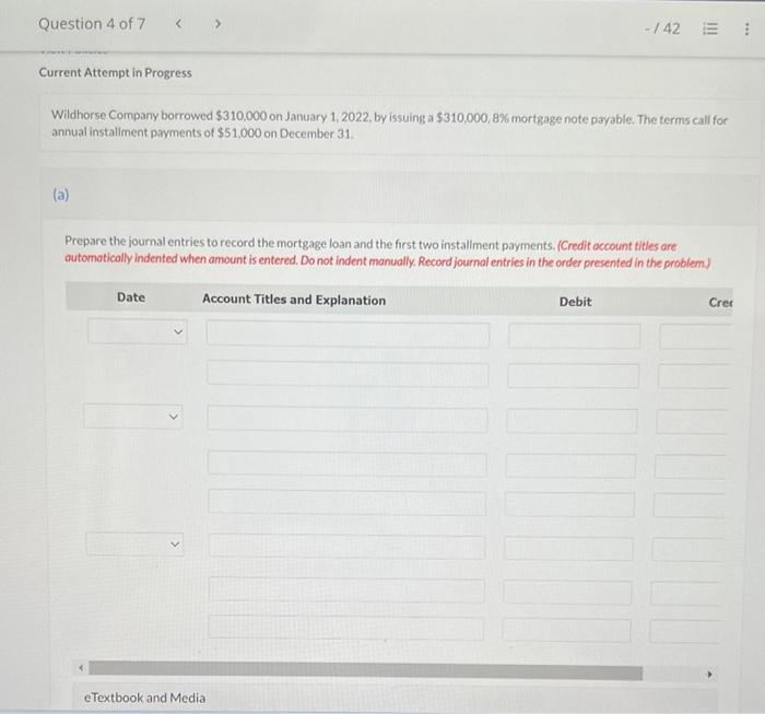 Question 4 of 7 < > Current Attempt in Progress -/42 B