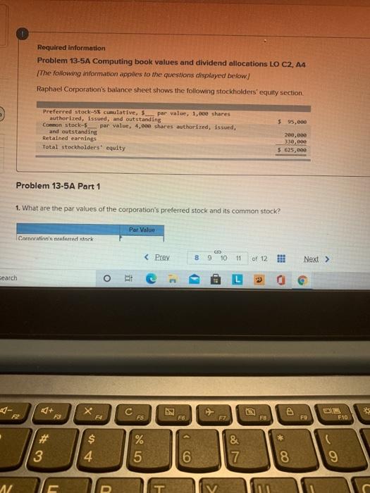 Required information Problem 13-5A Computing book values and dividend allocations LO C2,